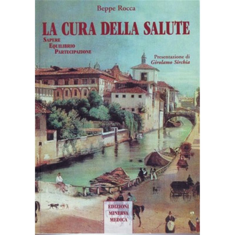 La cura della salute - Sapere, Equilibrio, Partecipazione